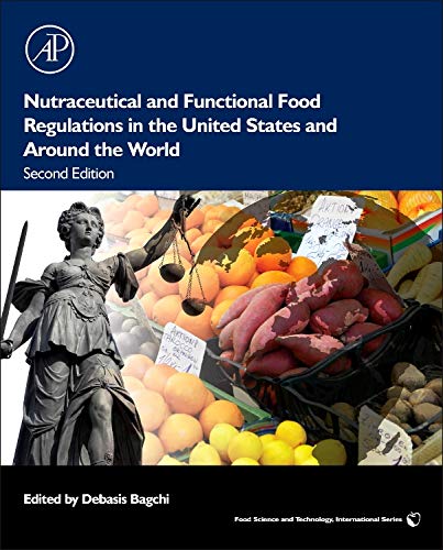 Book Cover Nutraceutical and Functional Food Regulations in the United States and Around the World (Food Science and Technology)