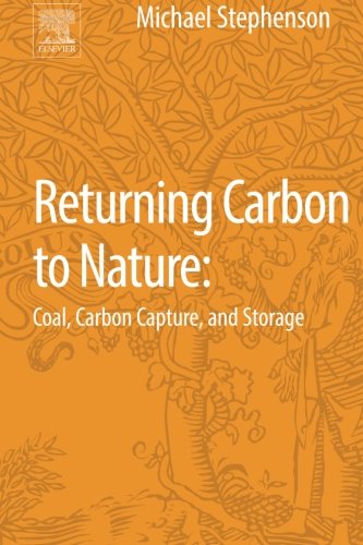 Book Cover Returning Carbon to Nature: Coal, Carbon Capture, and Storage