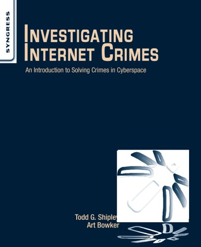 Book Cover Investigating Internet Crimes: An Introduction to Solving Crimes in Cyberspace