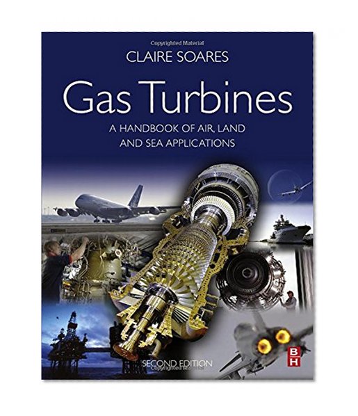 Book Cover Gas Turbines, Second Edition: A Handbook of Air, Land and Sea Applications
