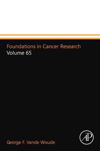 Book Cover Foundations in Cancer Research: Volume 65