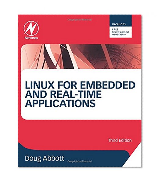 Book Cover Linux for Embedded and Real-time Applications, Third Edition (Embedded Technology)