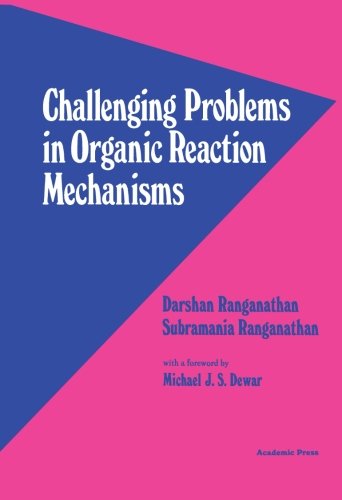 Book Cover Challenging Problems in Organic Reaction Mechanisms