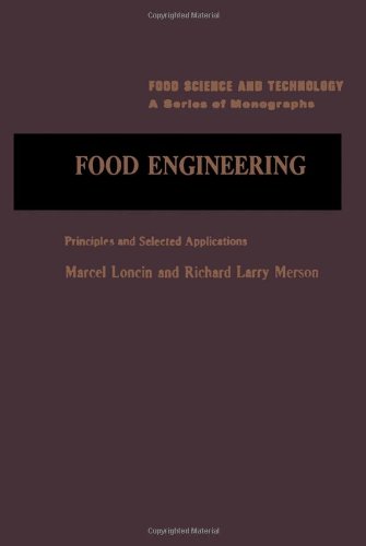 Book Cover Food Engineering, Principles and Selected Application (Food science and technology)