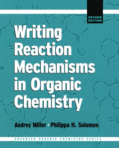 Book Cover Writing Reaction Mechanisms in Organic Chemistry, Second Edition (Advanced Organic Chemistry)