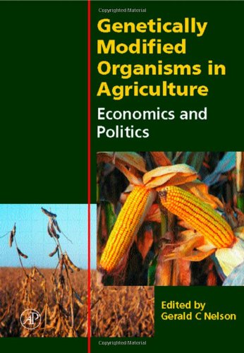 Book Cover Genetically Modified Organisms in Agriculture: Economics and Politics
