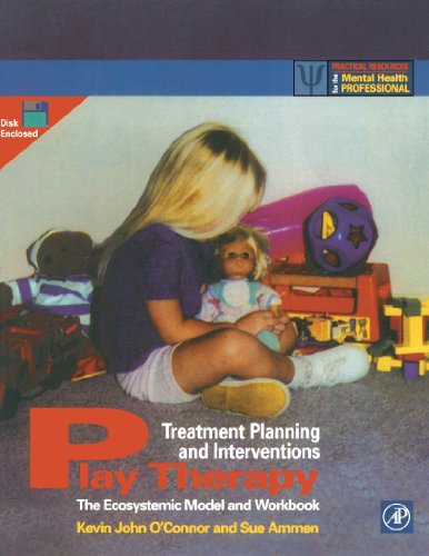 Book Cover Play Therapy Treatment Planning and Interventions: The Ecosystemic Model and Workbook (Practical Resources for the Mental Health Professional)