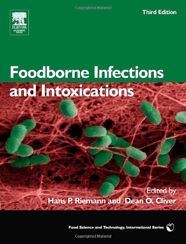 Book Cover Foodborne Infections and Intoxications, Third Edition (Food Science and Technology)