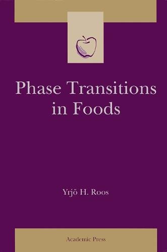 Book Cover Phase Transitions in Foods (Food Science & Technology International (Hardcover Academic))