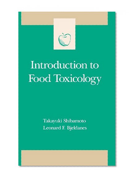 Book Cover Introduction to Food Toxicology (Food Science and Technology)