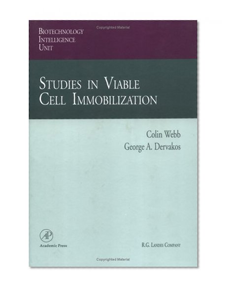 Book Cover Studies in Viable Cell Immobilization (Biotechnology Intelligence Unit)