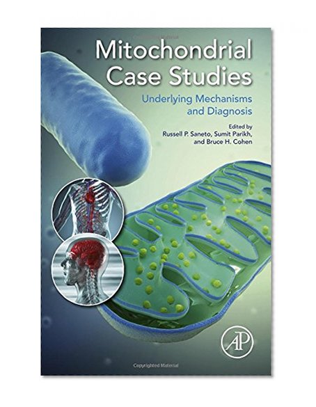 Book Cover Mitochondrial Case Studies: Underlying Mechanisms and Diagnosis