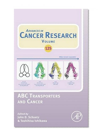Book Cover ABC Transporters and Cancer, Volume 125 (Advances in Cancer Research)
