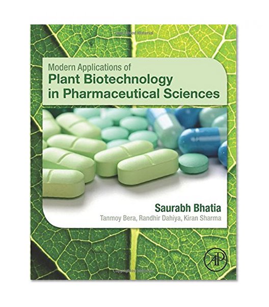 Book Cover Modern Applications of Plant Biotechnology in Pharmaceutical Sciences