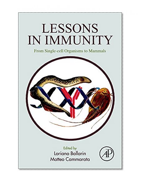 Book Cover Lessons in Immunity: From Single-cell Organisms to Mammals