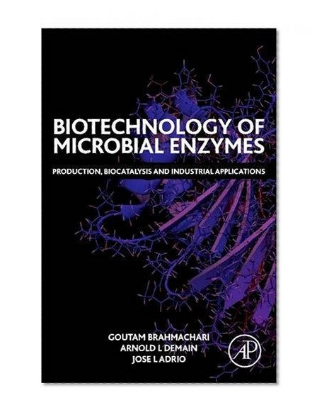 Book Cover Biotechnology of Microbial Enzymes: Production, Biocatalysis and Industrial Applications