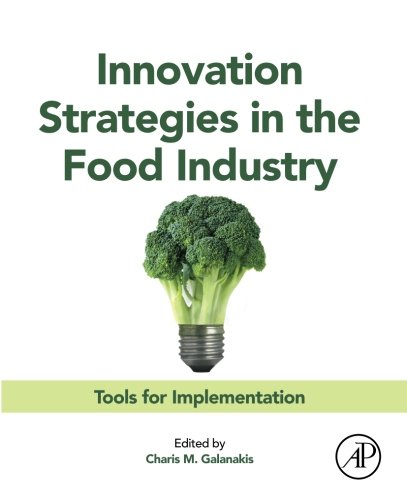 Book Cover Innovation Strategies in the Food Industry: Tools for Implementation