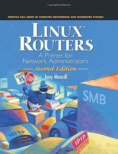 Book Cover Linux Routers: A Primer for Network Administrators (2nd Edition)