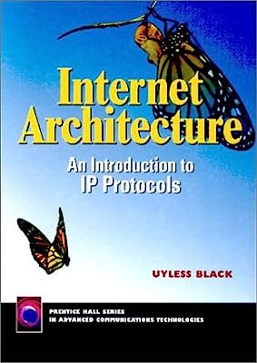 Book Cover Internet Architecture: An Introduction to IP Protocols