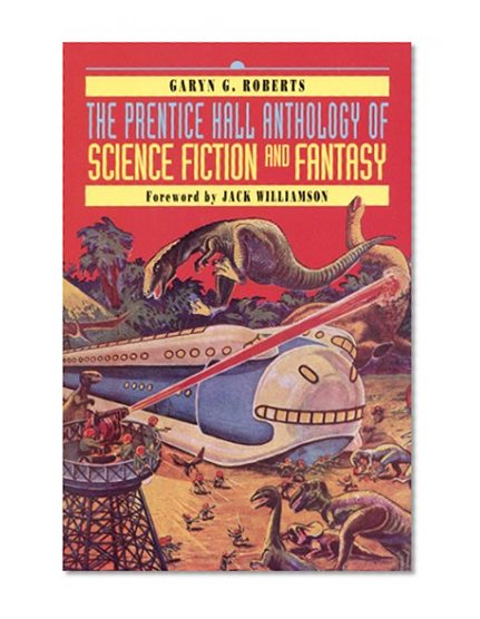 Book Cover The Prentice Hall Anthology of Science Fiction and Fantasy