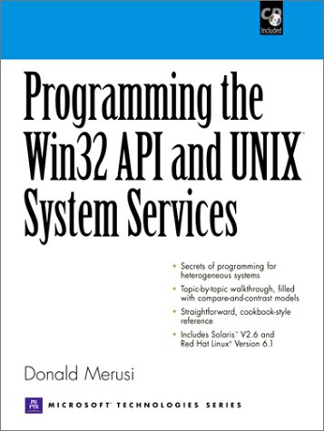 Book Cover Programming the Windows 32 API and UNIX System Services (With CD-ROM)
