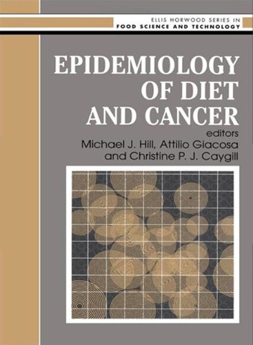Book Cover Epidemiology Of Diet And Cancer (Ellis Horwood Series in Food Science and Technology)