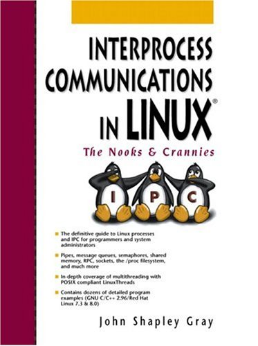 Book Cover Interprocess Communications in Linux: The Nooks and Crannies