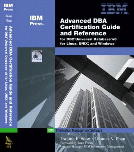Book Cover Advanced DBA Certification Guide and Reference for DB2 Universal Database v8 for Linux, UNIX, and Windows