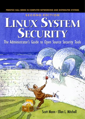 Book Cover Linux System Security: The Administrator's Guide to Open Source Security Tools, Second Edition