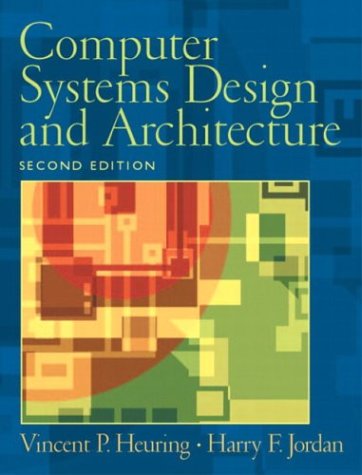 Book Cover Computer Systems Design and Architecture (2nd Edition)