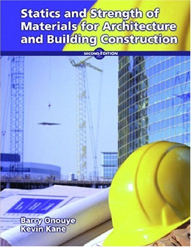 Book Cover Statics and Strength of Materials for Architecture and Building Construction (2nd Edition)