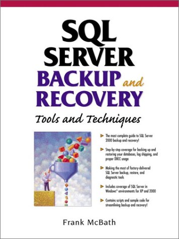 Book Cover SQL Server Backup and Recovery: Tools and Techniques