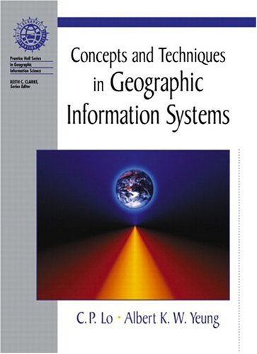Book Cover Concepts and Techniques in Geographic Information Systems