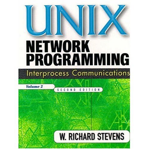 Book Cover UNIX Network Programming, Volume 2: Interprocess Communications, Second Edition