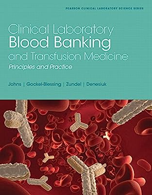 Book Cover Clinical Laboratory Blood Banking and Transfusion Medicine Practices (Pearson Clinical Laboratory Science)