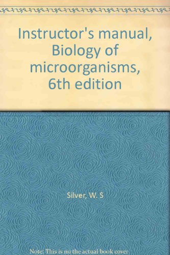 Book Cover Instructor's manual, Biology of microorganisms, 6th edition