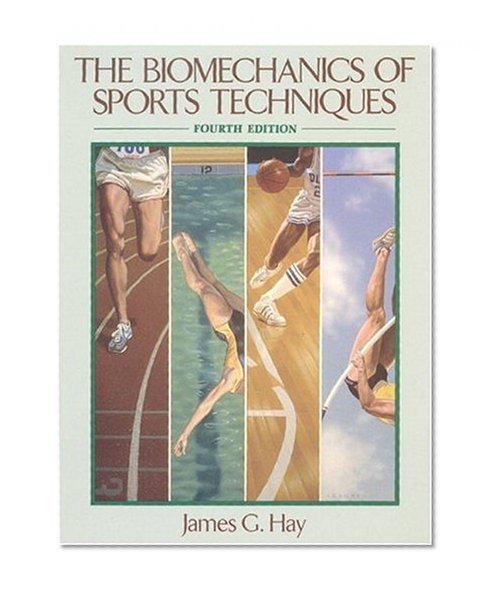 Book Cover The Biomechanics of Sports Techniques (4th Edition)