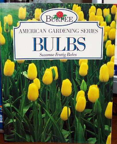 Book Cover Bulbs (Burpee American gardening series)