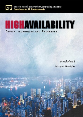 Book Cover High Availability: Design, Techniques and Processes