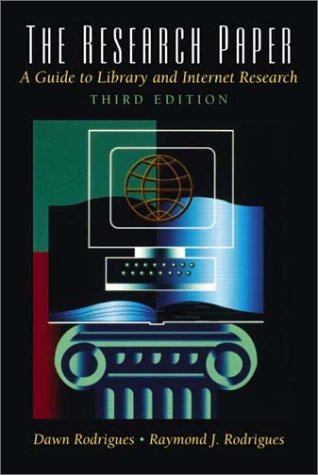 Book Cover The Research Paper: A Guide to Library and Internet Research (3rd Edition)