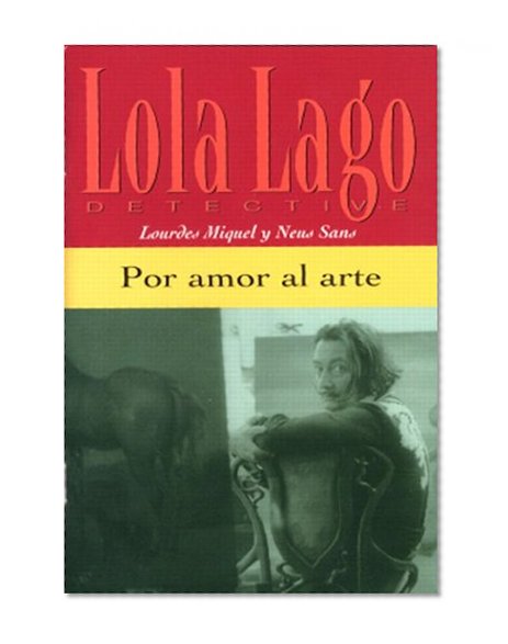 Book Cover Por amor al arte (Lola Lago, Detective)  (Spanish Edition)