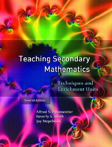 Book Cover Teaching Secondary Mathematics: Techniques and Enrichment Units (7th Edition)