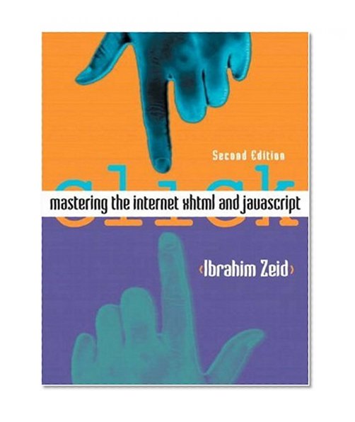 Book Cover Mastering the Internet, XHTML and JavaScript (2nd Edition)