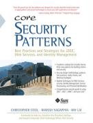 Book Cover Core Security Patterns: Best Practices and Strategies for J2EE, Web Services, and Identity Management