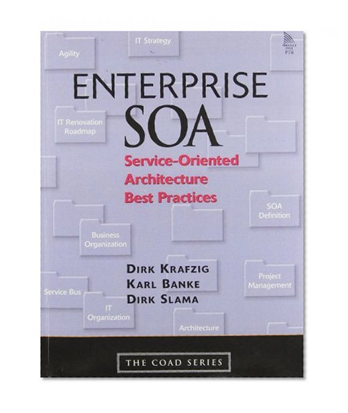 Book Cover Enterprise SOA: Service-Oriented Architecture Best Practices