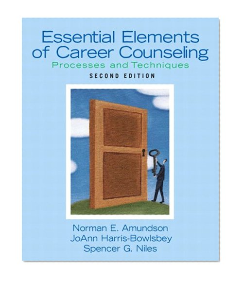 Book Cover Essential Elements of Career Counseling: Processes and Techniques (2nd Edition)