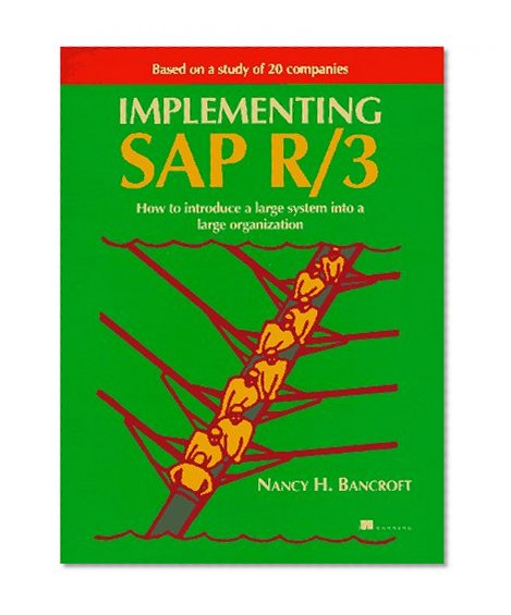 Book Cover Implementing Sap R/3: How to Introduce a Large System into a Large Organization
