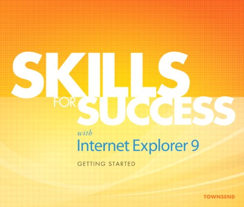 Book Cover Skills for Success with Internet Explorer 9 Getting Started