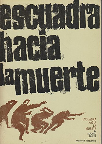 Book Cover Escuadra Hacia La Muerte: Drama en Dos Partes