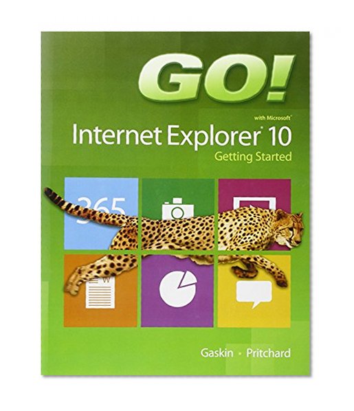 Book Cover GO! with Internet Explorer 10 Getting Started (Go! with Microsoft)